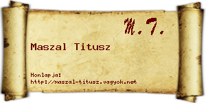 Maszal Titusz névjegykártya